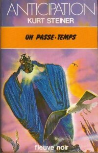 Un passe-temps - Kurt Steiner - Livre