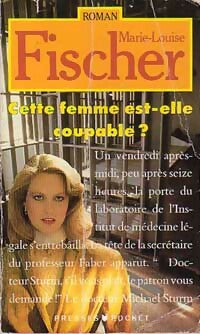 Livrenpoche : Cette femme est-elle coupable ? - Marie-Louise Fischer - Livre