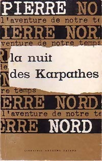 Livrenpoche : La nuit des Karpathes - Pierre Nord - Livre