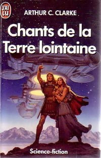 Livrenpoche : Chants de la Terre lointaine - Arthur Charles Clarke - Livre