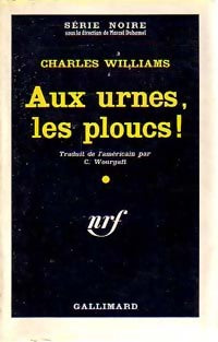 Livrenpoche : Aux urnes, les ploucs ! - Charles Williams - Livre