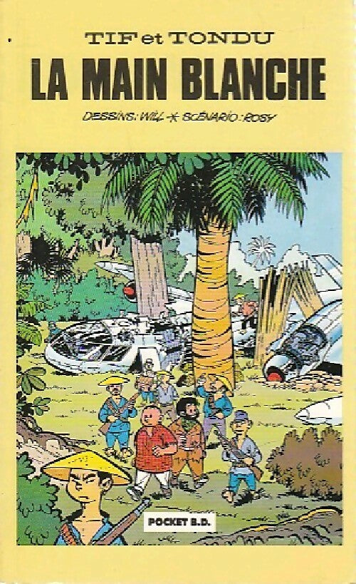 Livrenpoche : Tif et Tondu : La main blanche - Will - Livre