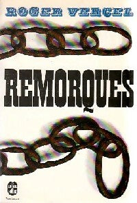 Livrenpoche : Remorques - Roger Vercel - Livre