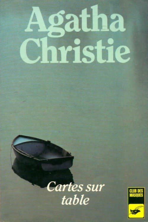 Cartes sur table - Agatha Christie -  Club des Masques - Livre