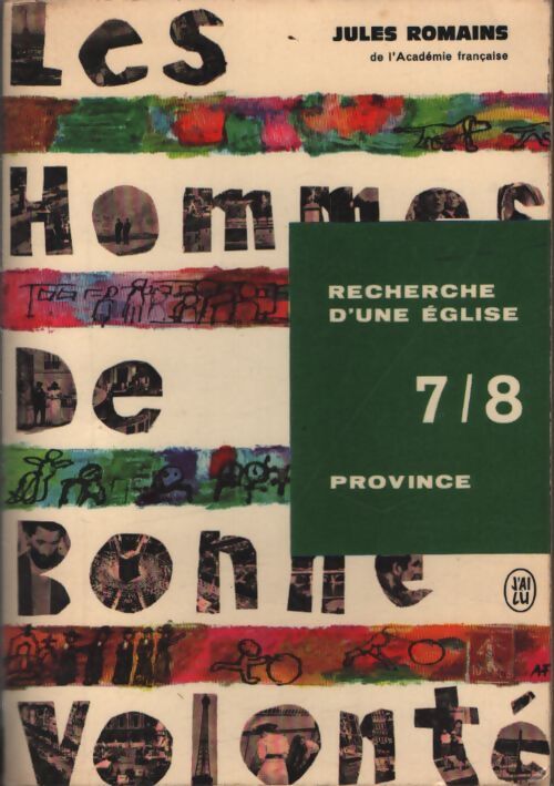 Les hommes de bonne volonté Tome IV : Recherche d'une église / Province - Jules Romains - Livre