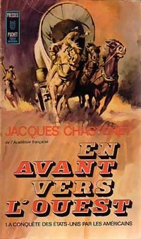En avant vers l'ouest - Jacques Chastenet - Livre