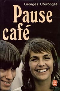 Livrenpoche : Pause-café - Georges Coulonges - Livre