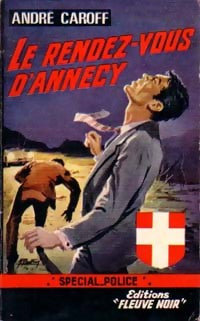 Livrenpoche : Le rendez-vous d'Annecy - André Caroff - Livre