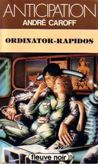 Ordinator-rapidos - André Caroff - Livre