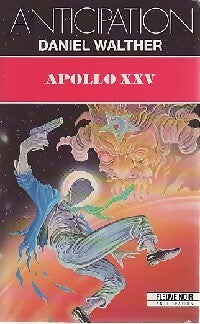 Livrenpoche : Apollo XXV - Daniel Walther - Livre
