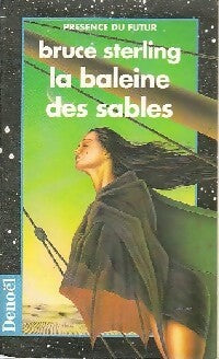 Livrenpoche : La baleine des sables - Bruce Sterling - Livre