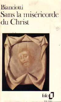 Sans la miséricorde du Christ - Hector Biancotti -  Folio - Livre