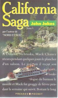 Livrenpoche : California saga Tome I - John Jakes - Livre