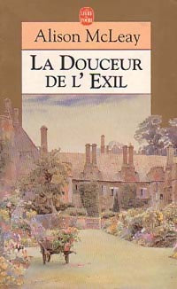 Livrenpoche : La douceur de l'exil - Alison McLeay - Livre