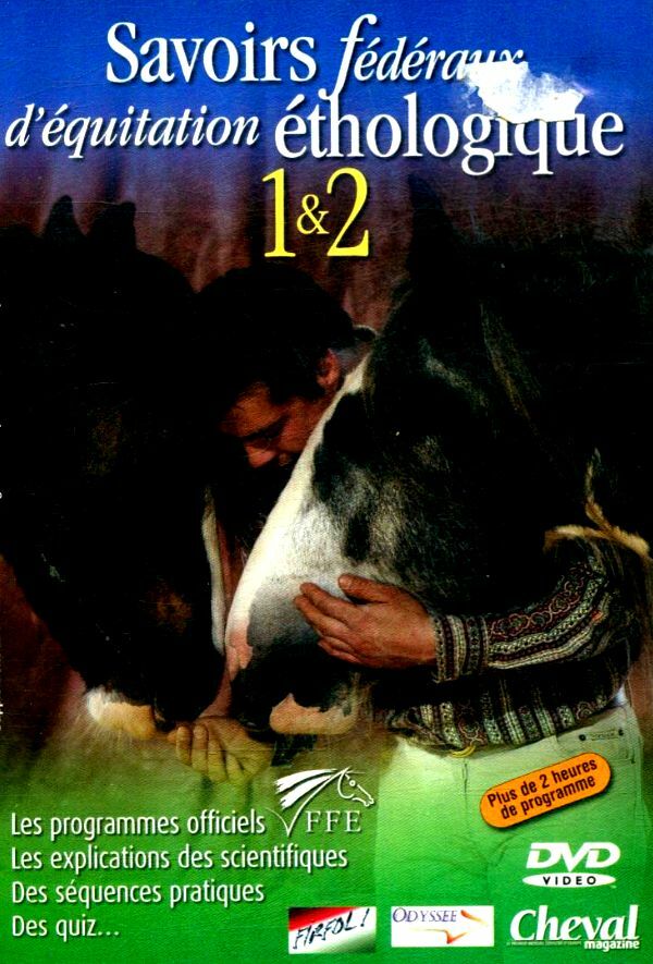 Livrenpoche : Savoirs fédéraux d'équitation éthologique 1&2 - XXX - DVD