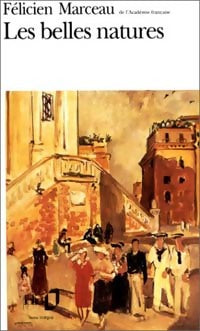 Livrenpoche : Les belles natures - Félicien Marceau - Livre