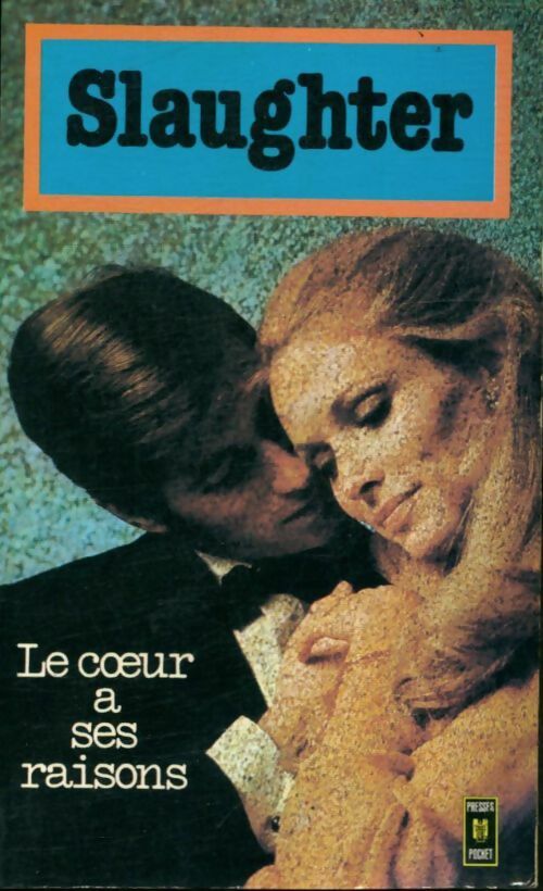Livrenpoche : Le coeur a ses raisons - Frank Gill Slaughter - Livre