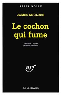 Livrenpoche : Le cochon qui fume - James McClure - Livre