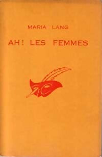 Ah ! Les femmes - Maria Lang - Livre