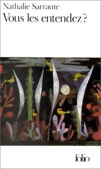 Livrenpoche : Vous les entendez ? - Nathalie Sarraute - Livre