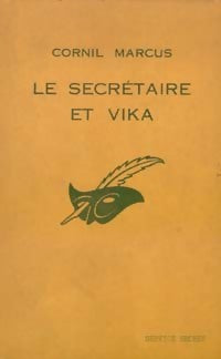 Livrenpoche : Le secrétaire et Vika - Cornil Marcus - Livre