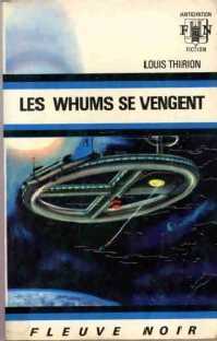 Les whums se vengent - Louis E. Thirion - Livre