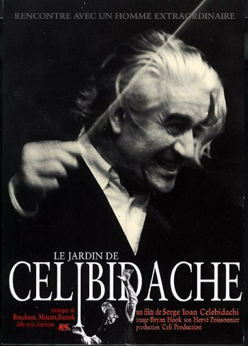 Le Jardin de Celibidache - Serge Ioan Celebidachi - DVD