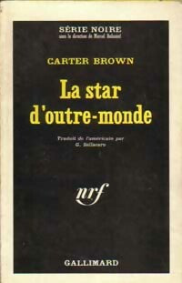 La star d'outre-monde - Carter Brown -  Série Noire - Livre