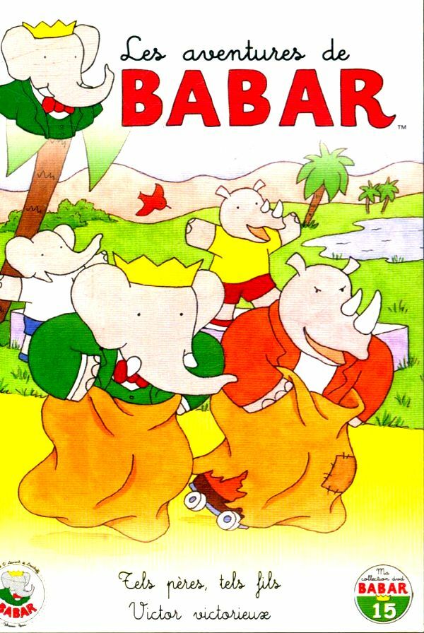 Livrenpoche : Les Aventures de Babar : Tels pères, tels fils - XXX - DVD