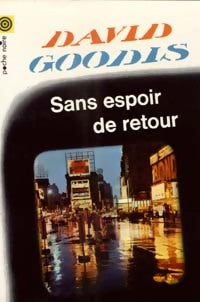 Livrenpoche : Sans espoir de retour - David Goodis - Livre