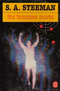 Livrenpoche : Six hommes morts (Le dernier des six) - Stanislas-André Steeman - Livre