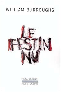 Livrenpoche : Le festin nu - William S. Burroughs - Livre