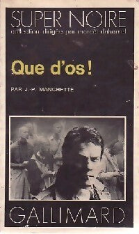 Que d'os ! - Jean-Patrick Manchette - Livre