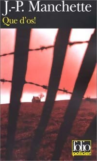 Livrenpoche : Que d'os ! - Jean-Patrick Manchette - Livre
