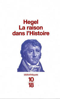 Livrenpoche : La raison dans l'histoire - Goerg Wilhelm Friedrich Hegel - Livre