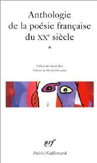 Livrenpoche : Anthologie de la poésie française du XXe siècle Tome I - Collectif - Livre