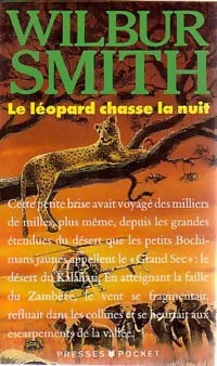 Le léopard chasse la nuit - Wilbur A. Smith -  Pocket - Livre