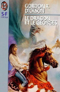 Livrenpoche : Le dragon et le Georges - Gordon Rupert Dickson - Livre