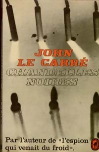 Livrenpoche : Chandelles noires - John Le Carré - Livre