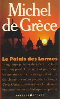 Livrenpoche : Le palais des larmes - Michel De Grèce - Livre