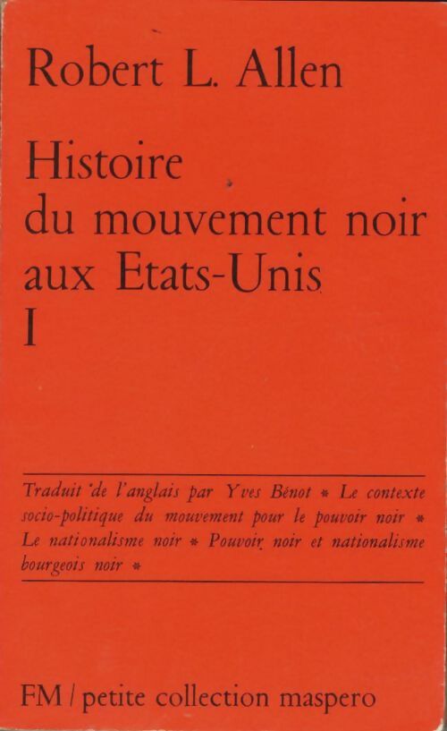 Livrenpoche : Histoire du mouvement noir aux Etats-Unis Tome I - Robert L. Allen - Livre