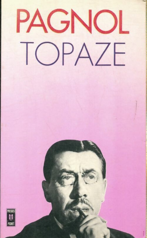 Livrenpoche : Topaze - Marcel Pagnol - Livre
