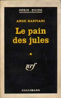 Livrenpoche : Le pain des jules - Ange Bastiani - Livre