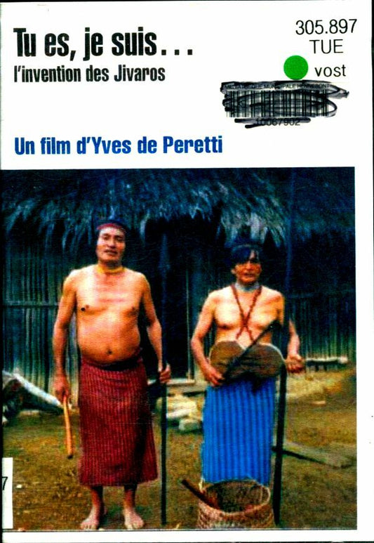 Livrenpoche : Tu es, je suis... l'invension des Jivaros - Yves Peretti - DVD