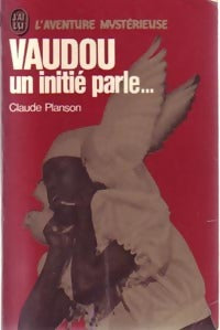 Livrenpoche : Vaudou, un initié parle... - Claude Planson - Livre
