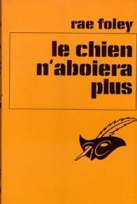 Livrenpoche : Le chien n'aboiera plus - Rae Foley - Livre