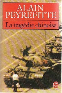 Livrenpoche : La tragédie chinoise - Alain Peyrefitte - Livre