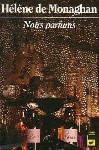 Livrenpoche : Noirs parfums - Hélène De Monaghan - Livre