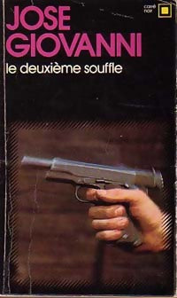 Livrenpoche : Le deuxième souffle - José Giovanni - Livre