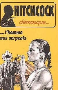 Livrenpoche : L'homme aux serpents - Alfred Hitchcock - Livre